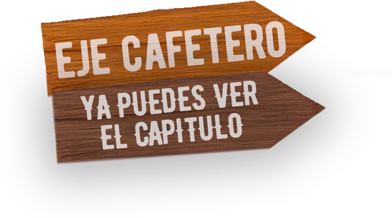 Letrero Eje Cafetero